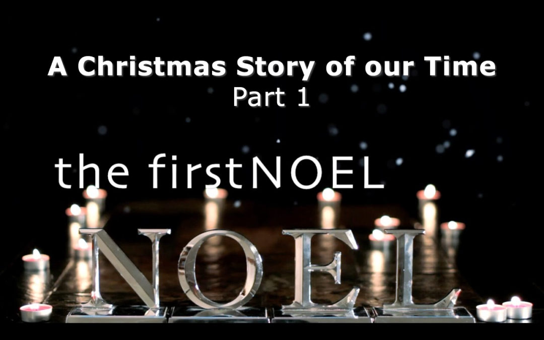 The First Noel Part 1