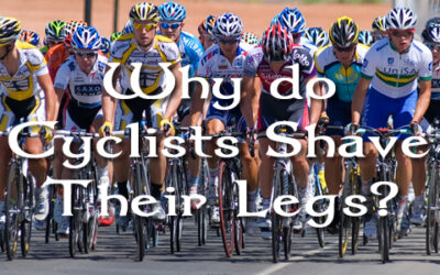 Why do Cyclists Shave their legs?